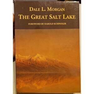 THE GREAT SALT LAKE By Dale L. Morgan & Harold Schindler **LIKE NEW Condition**